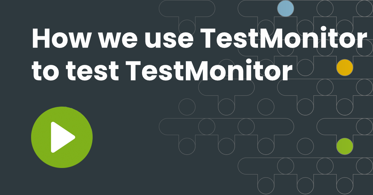 Play - How we use TestMonitor to test TestMonitor