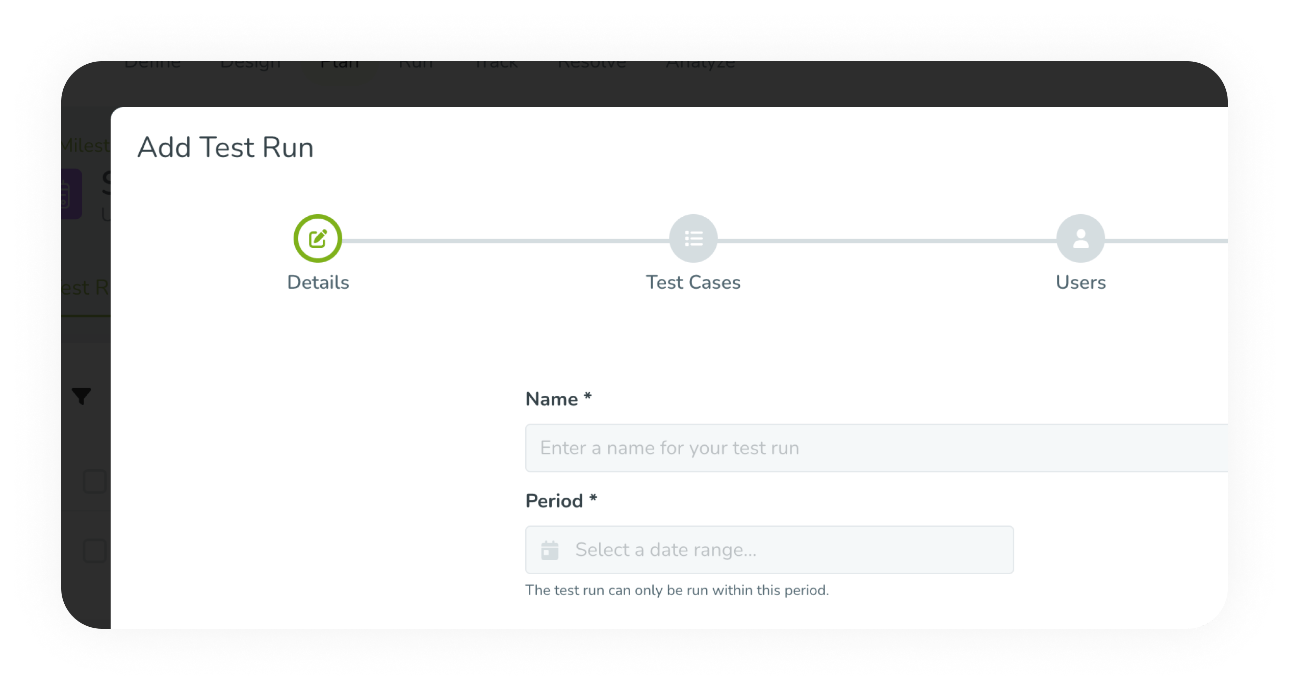 Plan test runs and sequence test cases