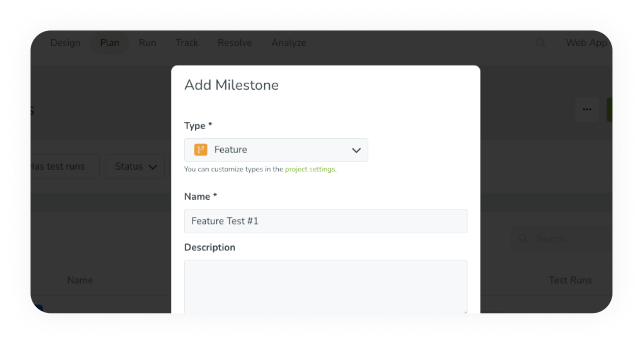 Use milestones to guide work and mark achievements within your software test plan