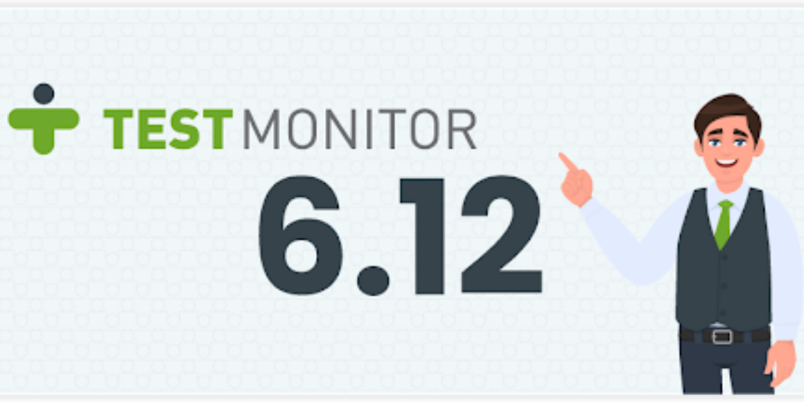 Introducing TestMonitor 6.12